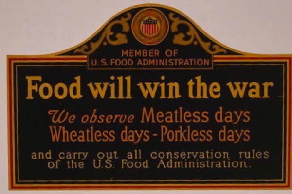 Sign saying Food will win the war from the US Food Administration